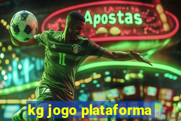 kg jogo plataforma
